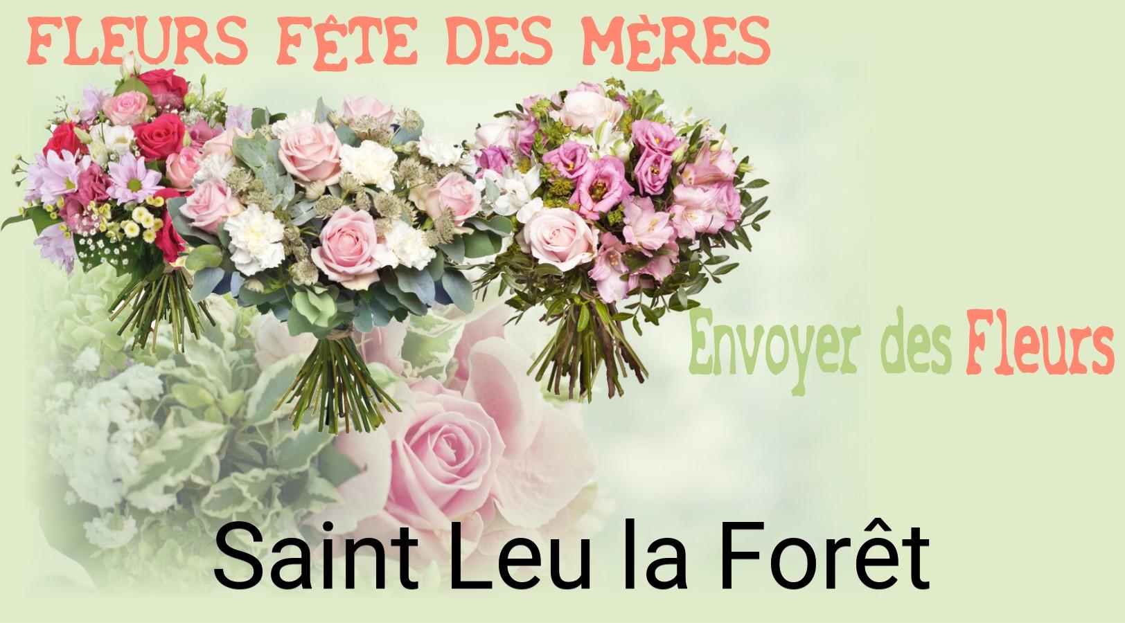 Bouquet de Fête des Mères livré à Saint-Leu-la-Forêt